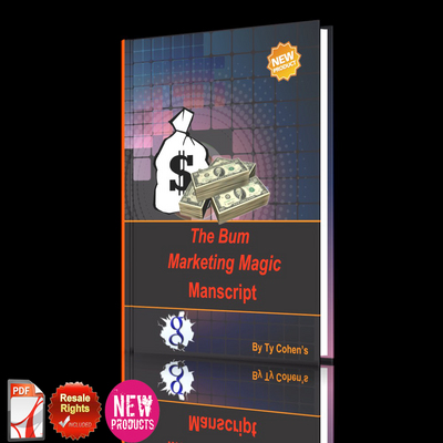 Product picture *NEW!*The Bum Marketing Magic Manscript Resale Rights